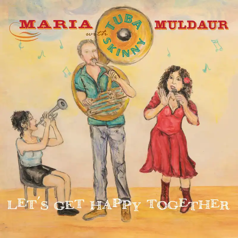 Special Offer Muldaur, Maria with Tuba Skinny/Let's Get Happy Together [LP]