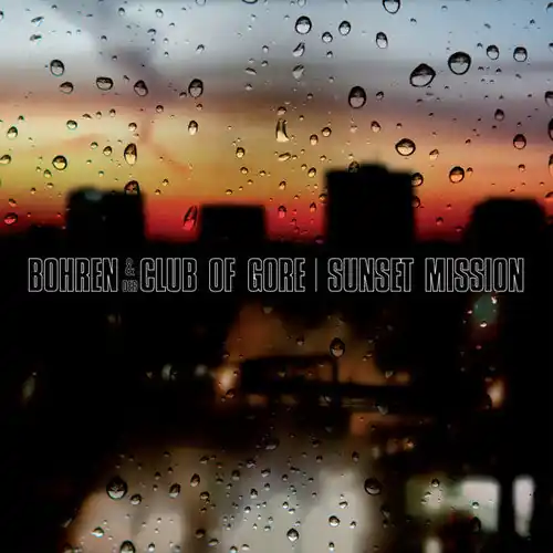 Bohren & Der Club Of Gore/Sunset Mission [LP] Warranty Included