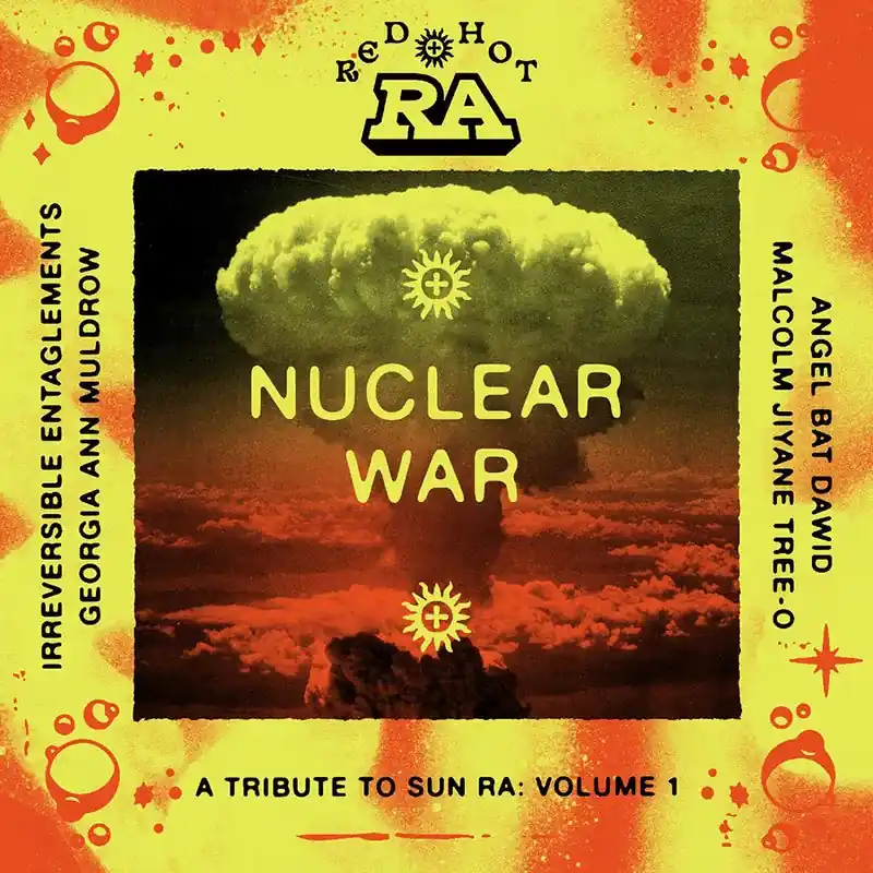 Various Artists/Red Hot & Ra: Nuclear War A Tribute to Sun Ra [LP] Shop Now