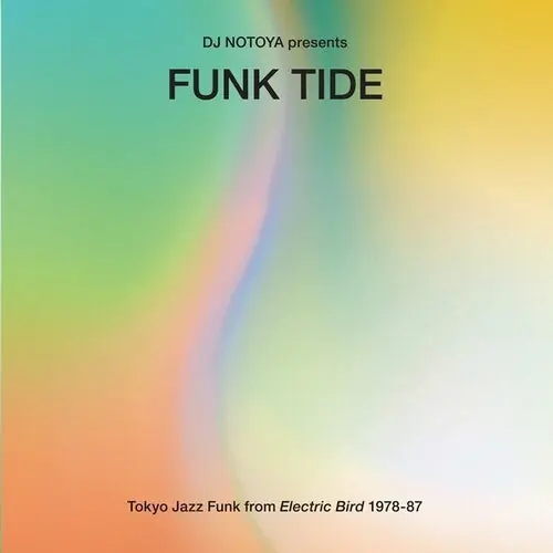 Various Artists/Funk Tide: Tokyo Jazz-Funk From Electric Bird 1978-87 In Demand