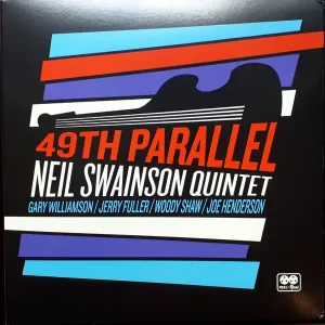 Brand New Swainson, Neil/49th Parallel [LP]