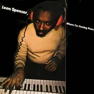 Spencer, Leon/Where I'm Coming From [LP] Brand New