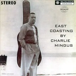 Worldwide Shipping Mingus, Charles/East Coasting [LP]