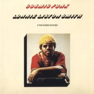 Special Discount Liston-Smith, Lonnie and The Cosmic Echoes/Cosmic Funk (Coke Clear Vin
