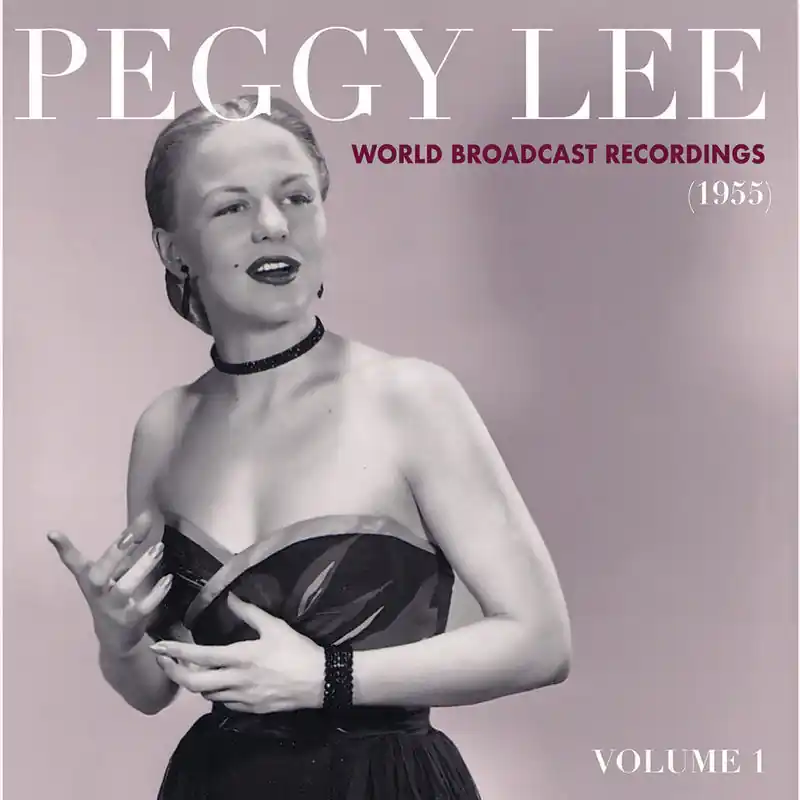 Time-Limited Lee, Peggy/World Broadcast Recordings 1955, Vol. 1 [LP]