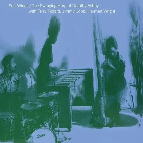 Ashby, Dorothy/Soft Winds: The Swinging Harp of Dorothy Ashby (cl [LP] Time-Limited