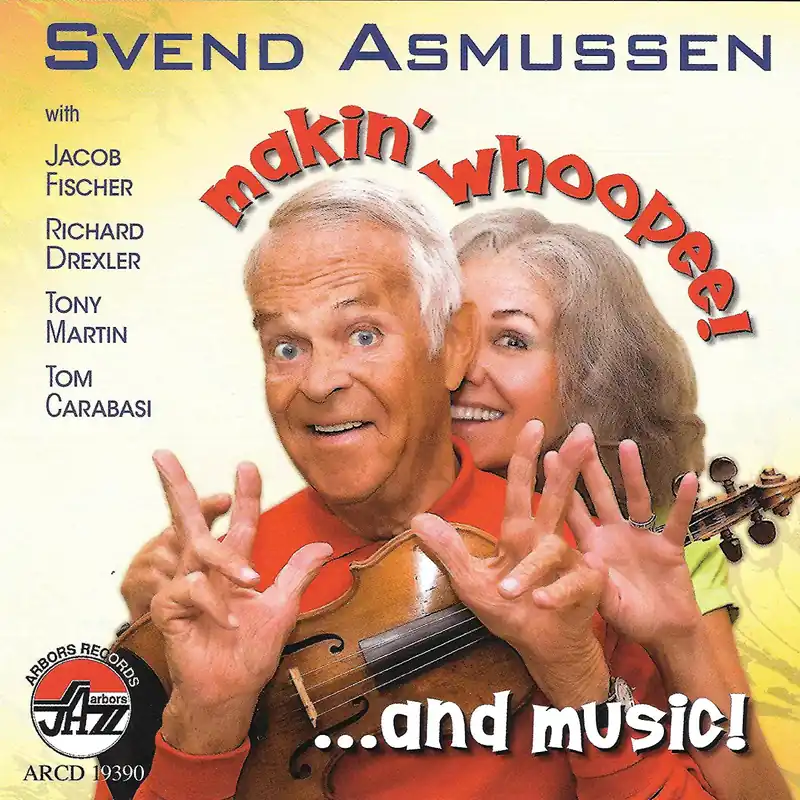 Top Pick Asmussen, Svend/Makin' Whoopee [CD]