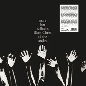 Williams, Mary Lou/Black Christ Of The Andes [LP] Order Now
