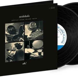 Authentic Scolohofo (Scofield/Lovano/Holland/Foster)/Oh! (Blue Note Tone Poet) [