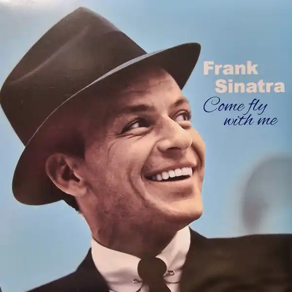 Sinatra, Frank/Come Fly With Me (Blue Vinyl) [LP] Fresh Stock