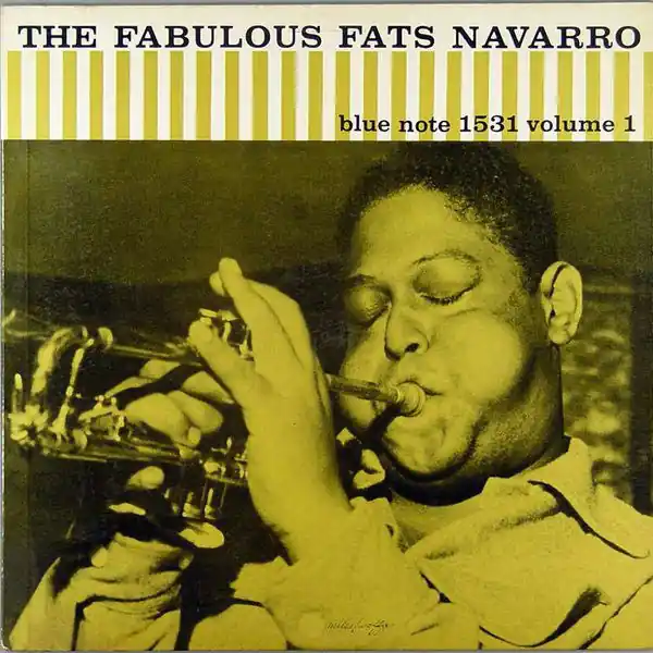 Authentic Navarro, Fats/The Fabulous Fats Navarro Vol. 1 (Blue Note Classic Seri