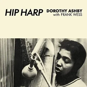 Ashby, Dorothy & Frank Wess/Hip Harp (Clear Vinyl) [LP] Secure Checkout