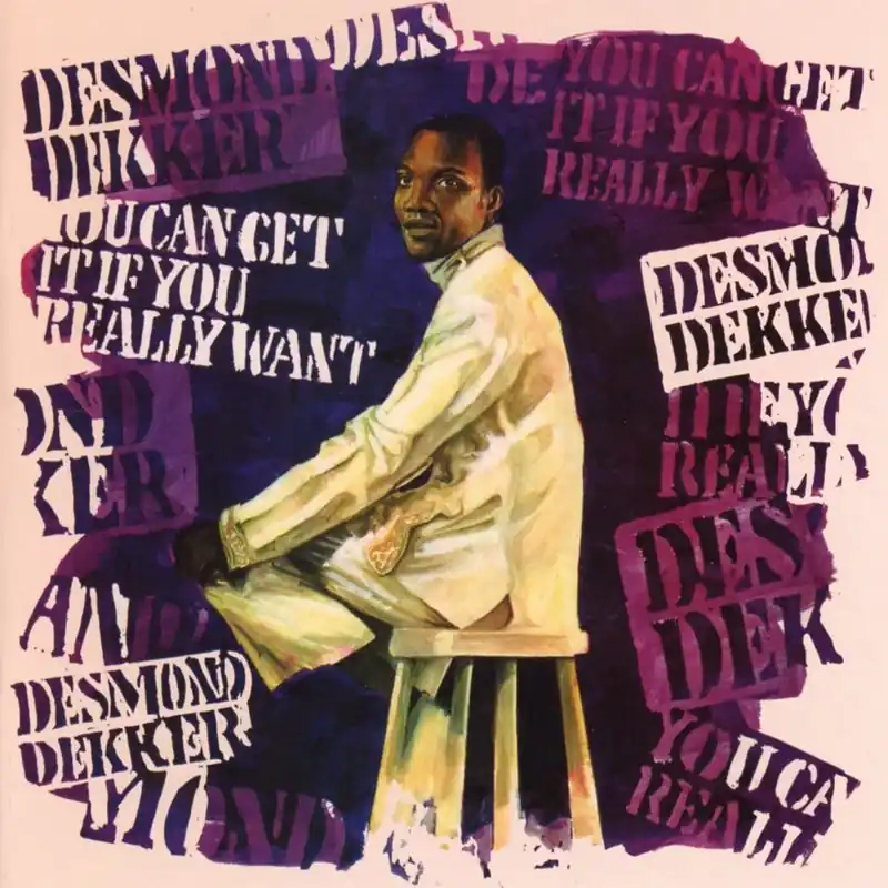 Affordable Dekker, Desmond/You Can Get It If You Really Want [CD]