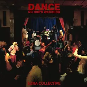 Ezra Collective/Dance, No One's Watching [LP] While Supplies Last