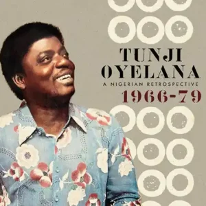 Certified Oyelana, Tunji/A Nigerian Retrospective 1966-79 (2CD) [CD]