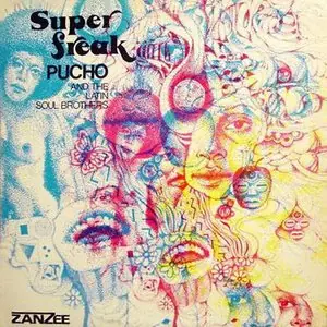 Premium Pucho and His Latin Soul Brothers/Super Freak [LP]