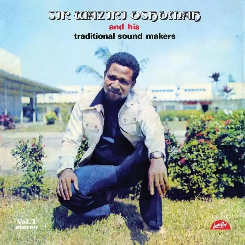 Weekend Sale Sir Alhaji Waziri Oshomah/Vol. 1 [LP]