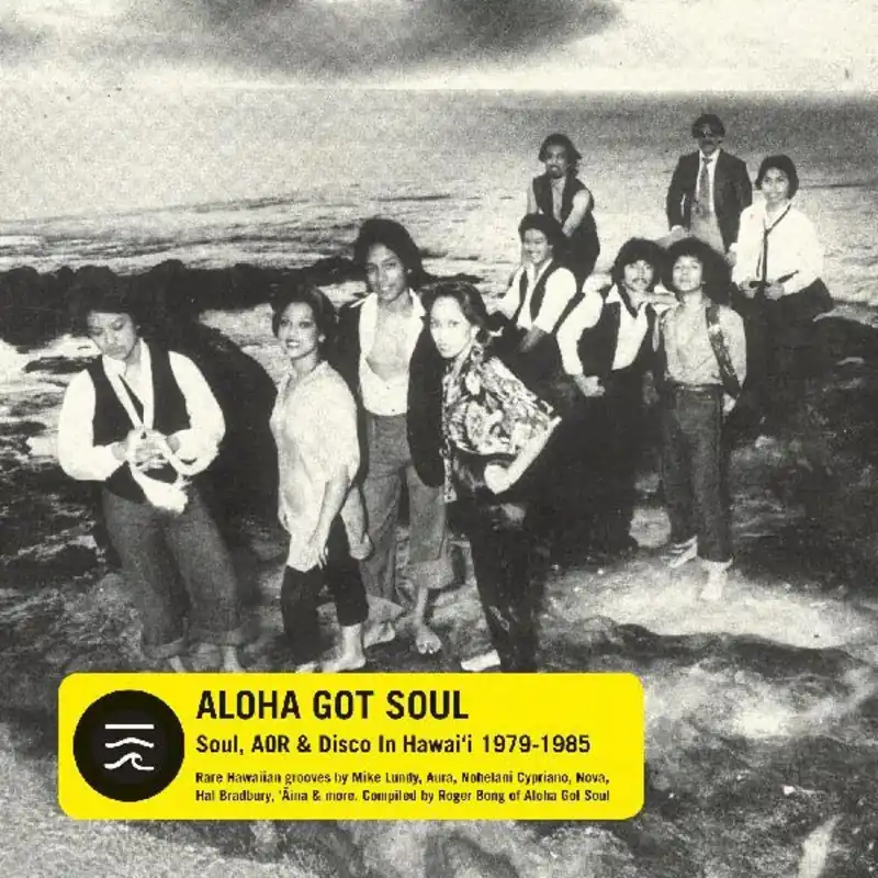Various Artists/Aloha Got Soul: Soul, AOR & Disco In Hawaii 1979-85 (Y Special Discount