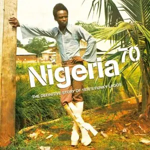 Various Artists/Nigeria 70: The Definitive Guide to 1970's Funky L [LP Must Have