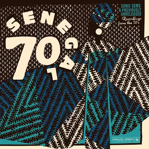 Various Artists/Senegal 70: Sonic Gems & Previously Unreleased [LP] Editor’s Pick