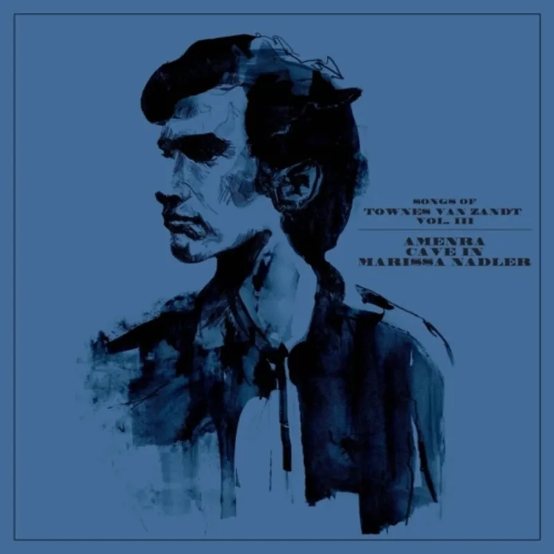 Various Artists/Songs Of Townes Van Zandt Vol. III (Blue/Grey Vinyl) [ Express Delivery