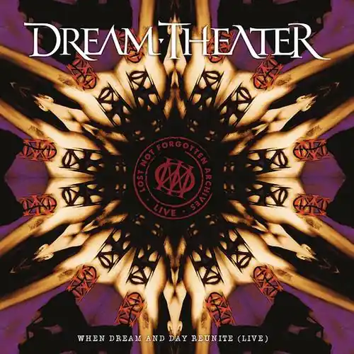 Dream Theater/Lost Not Forgotten Archives: When Dream And Day Reunite Genuine