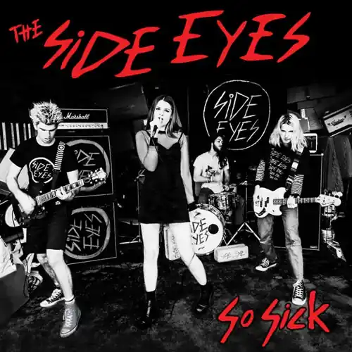 Side Eyes - So Sick LP Best Choice