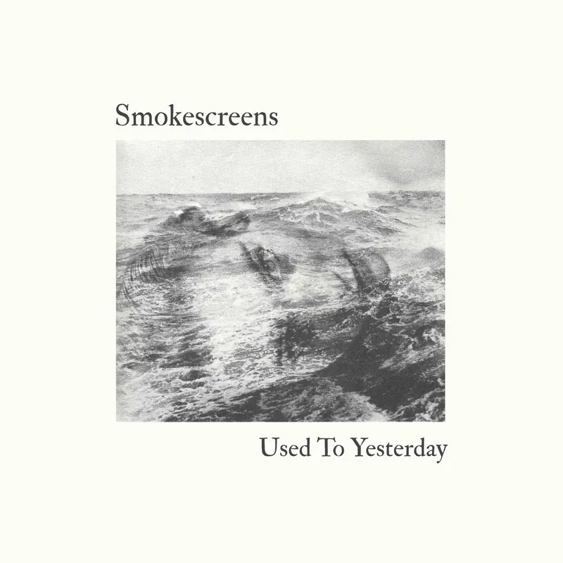 Buy Online Smokescreens - Used To Yesterday LP