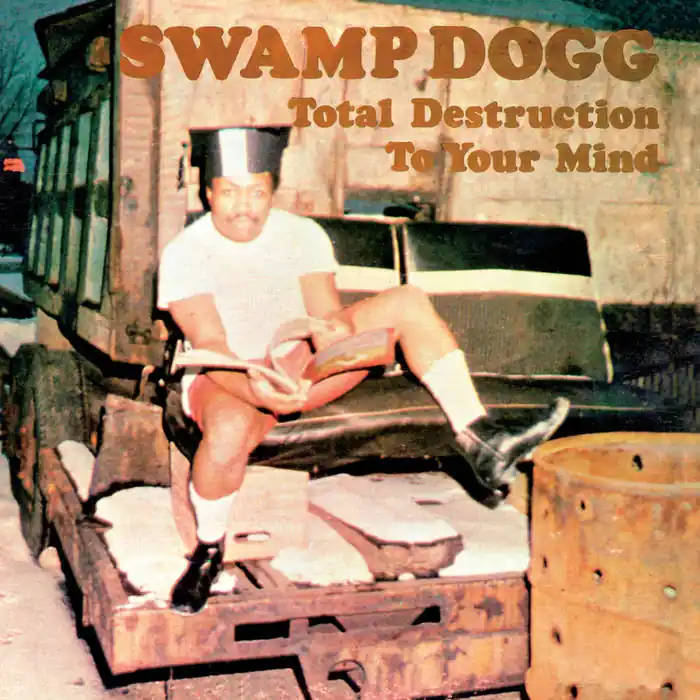Crafted Swamp Dogg - Total Destruction to Your Mind LP