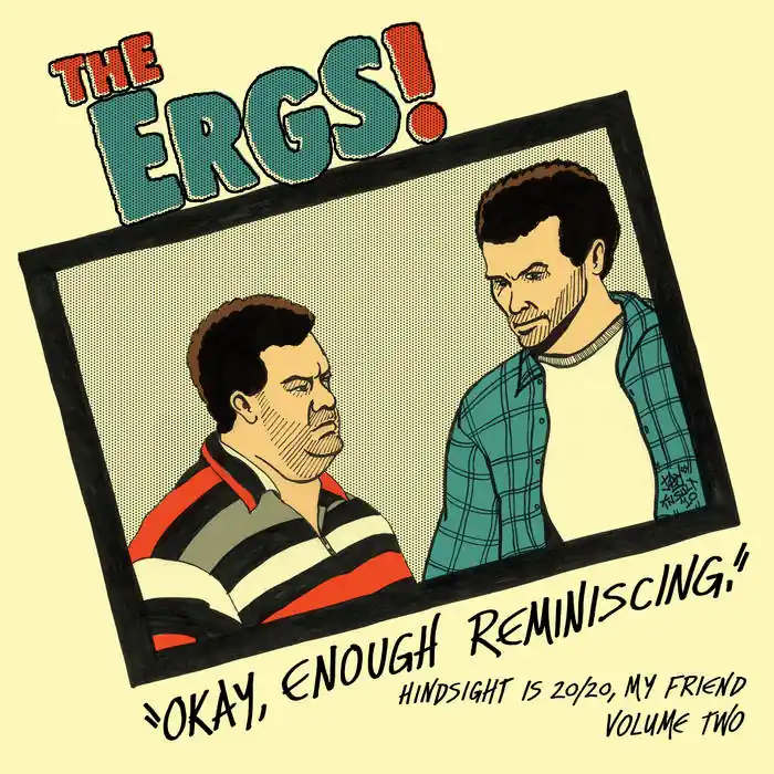 The Ergs! - Hindsight Is 20/20, My Friend, Volume Two LP Flash Sale