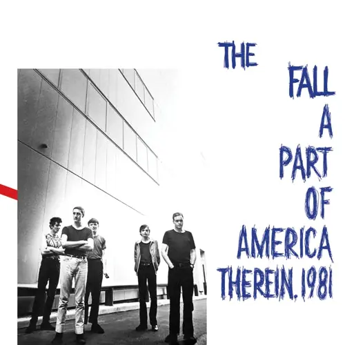 While Supplies Last The Fall - A Part of America Therein, 1981 LP