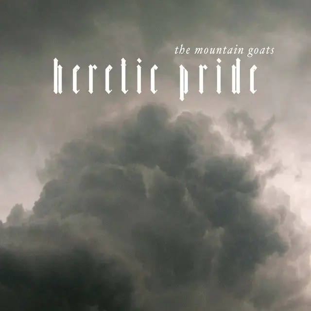 Buy Online The Mountain Goats - Heretic Pride LP