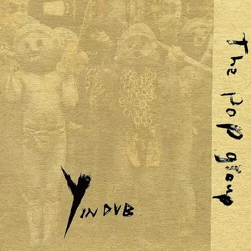 Crafted The Pop Group - Y in Dub 2LP