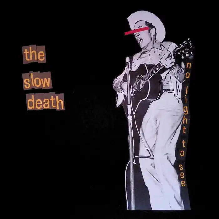 Best Seller The Slow Death - No Light To See LP
