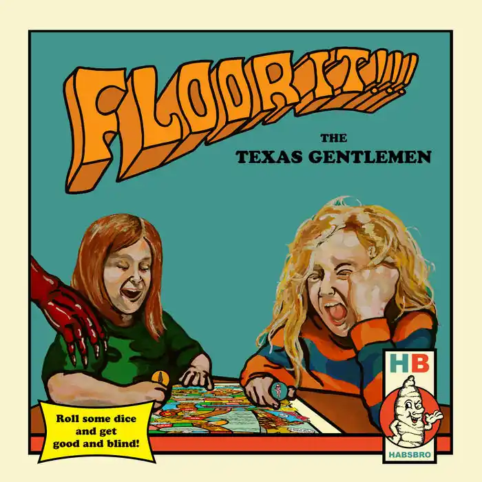 While Supplies Last The Texas Gentlemen - Floor It!!! 2LP