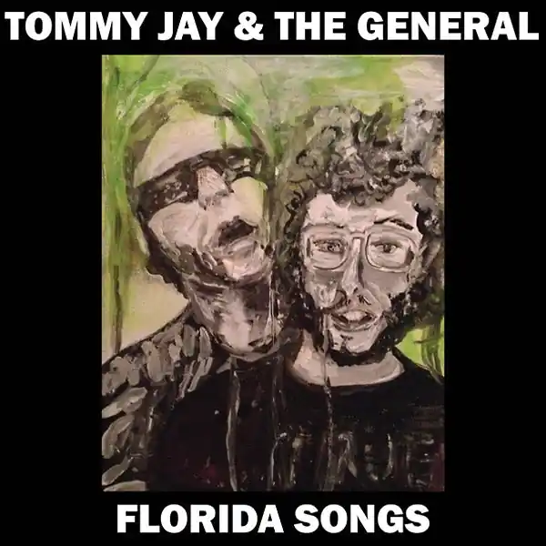 Best Choice Tommy Jay & The General - Florida Songs LP