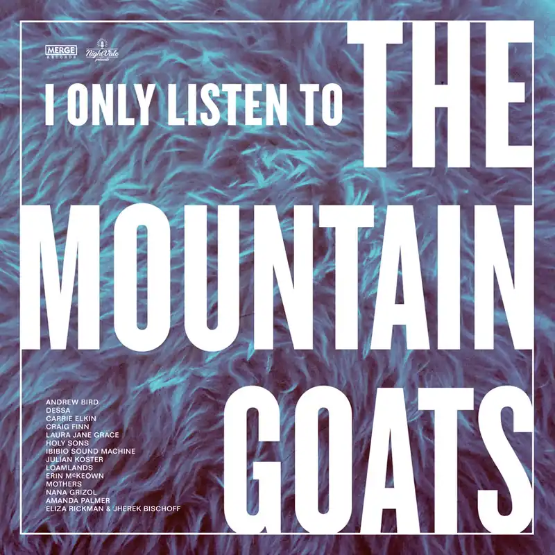 Worldwide Shipping Various - I Only Listen To The Mountain Goats: All Hail West Texas 2LP