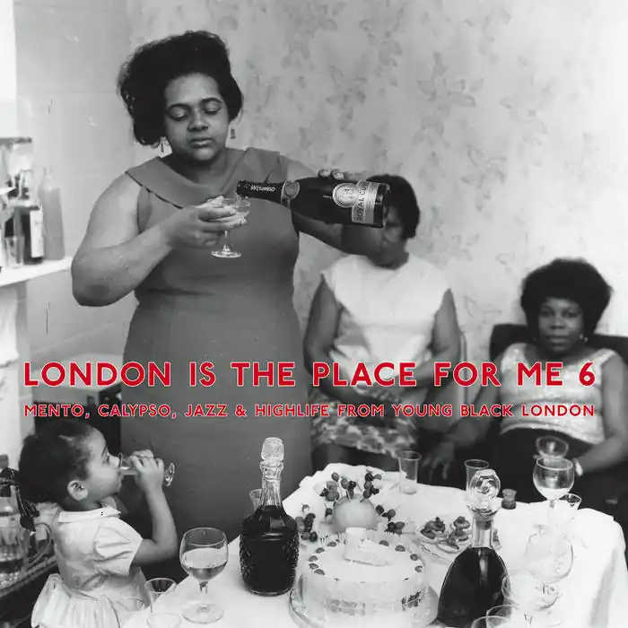 Best Choice Various - London Is the Place for Me 6: Mento, Calypso, Jazz & Highlif