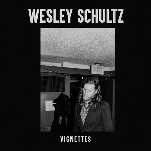 Wesley Schultz - Vignettes LP No Minimum Order