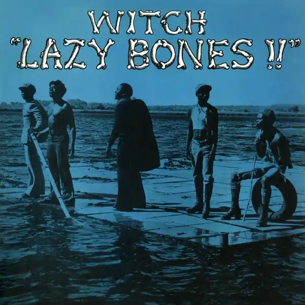 While Supplies Last Witch - Lazy Bones!! LP