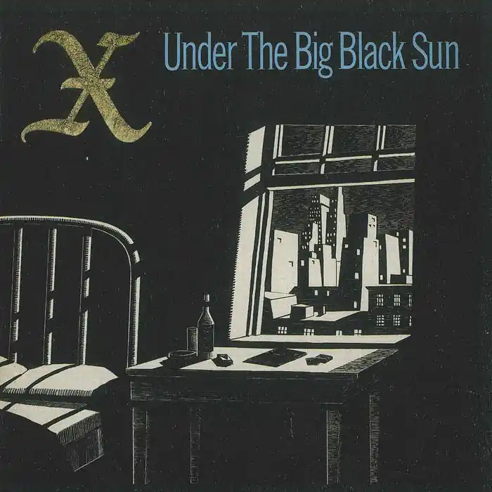 X - Under the Big Black Sun LP Free Returns