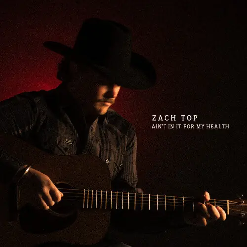 Zach Top - Ain't In It For My Health 2LP Warranty Included