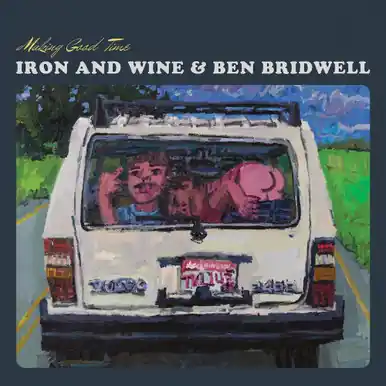 MAKING GOOD TIME EP - IRON AND WINE & BEN BRIDWELL (#659696568211) Special Discount
