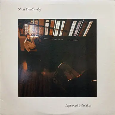 *USED* Light Outside That Door - Weathersby, Shad  (#411461863965) While Supplies Last