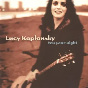*USED* TEN YEAR NIGHT - KAPLANSKY, LUCY (#033651012627) High Quality