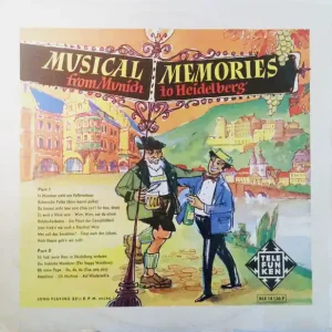 Unknown Artist; Musical Memories From Munich To Heidelberg Authentic