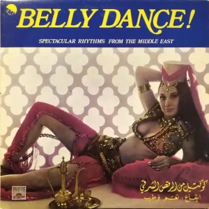 Belly Dance! Spectacular Rhythms from the Middle East Today Only