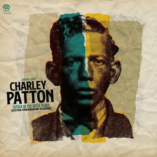 Patton, Charlie - Father Of The Delta Blues: Selections [Vinyl] Affordable