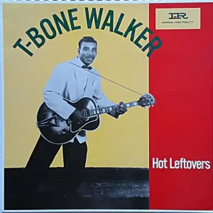 Genuine Walker, T-Bone - Hot Leftovers [Vinyl] [Second Hand]