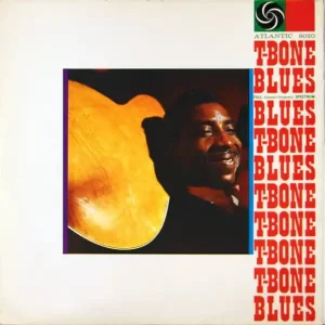 Deal Walker, T-Bone - T-Bone Blues [Vinyl]